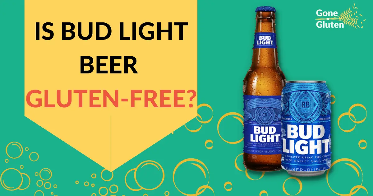 Is Bud Light Beer Gluten-Free [Currentyear]?