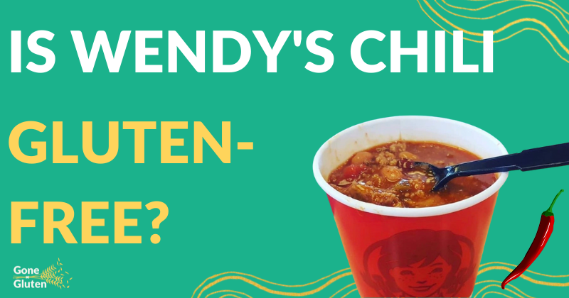 Is Wendy's Chili Gluten-Free?