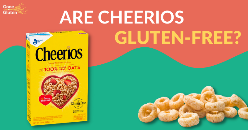 Are Cheerios Gluten-Free?