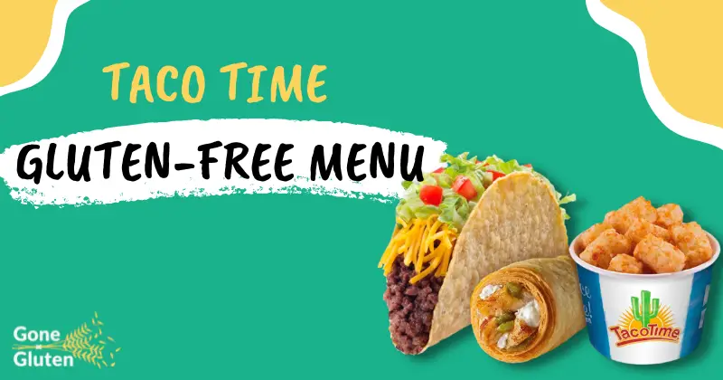 Taco Time Gluten-Free Menu