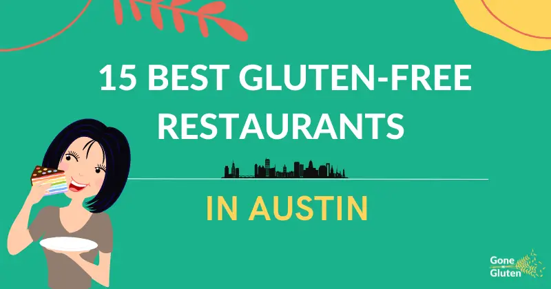 15 Best Gluten-Free Restaurants In Austin